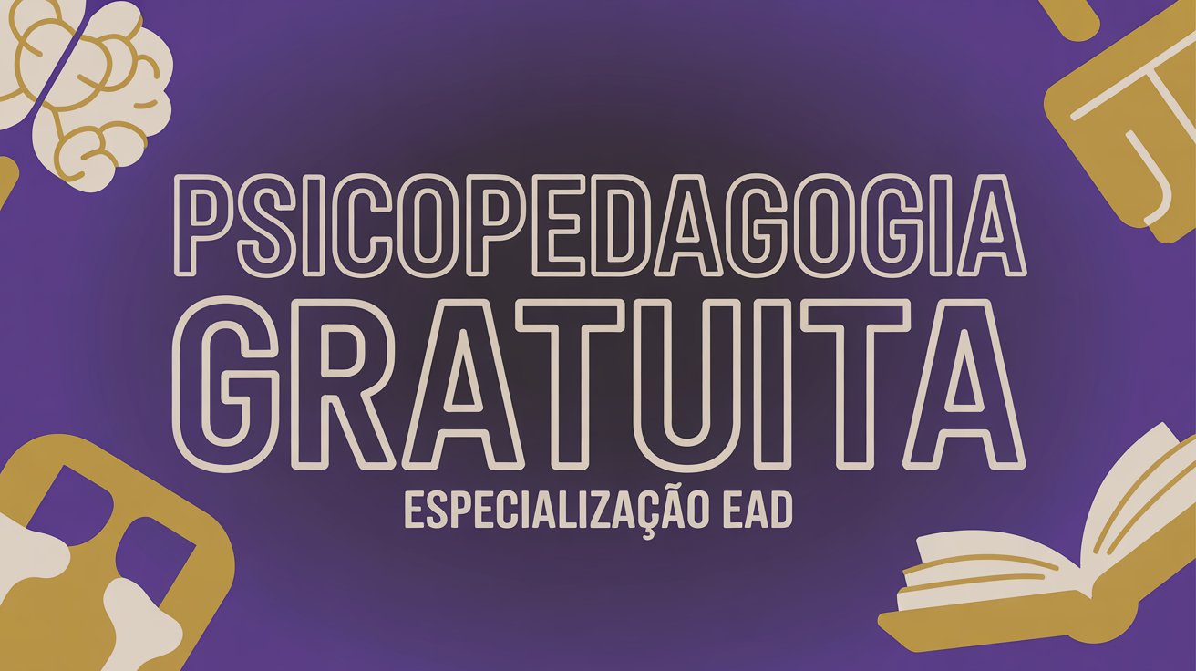 UNEMAT abre 150 vagas gratuitas na Especialização em Psicopedagogia EaD UAB em MT. Inscrições até 30042026.