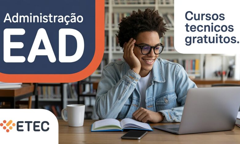 Estude Administração de graça! O Vestibulinho ETEC 2026 oferece 960 vagas para o curso técnico EAD. Veja o edital e como se inscrever aqui!