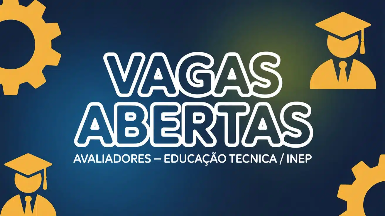 Inep seleciona avaliadores para a Avaliação da Educação Profissional e Técnica de Nível Médio (AVEPT). Saiba como se inscrever até 12 de abril de 2026.