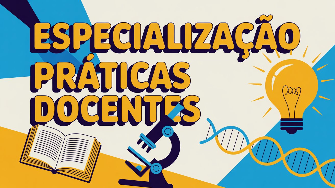 Procurando Pós-Graduação em Pedagogia ou Ciências O IFSudeste MG abriu vagas na Especialização grautita em Práticas Docentes!