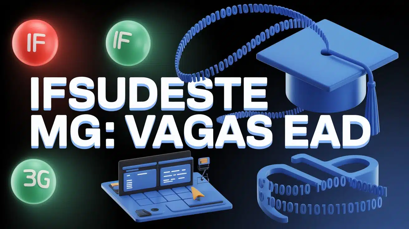 Quer estudar no IF Sudeste MG de graça O novo edital de cursos técnicos EaD já saiu. Confira as vagas, cursos e como se inscrever aqui!