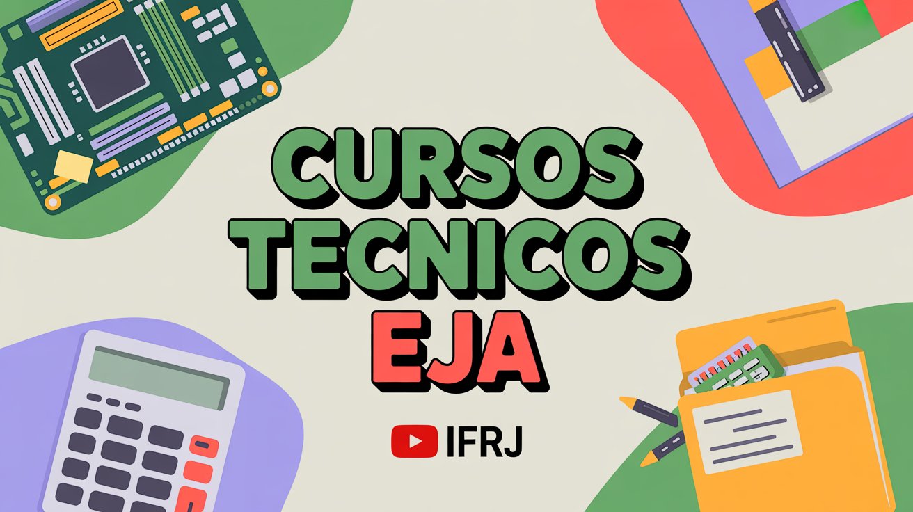 Quer terminar o Ensino Médio O IFRJ lançou edital com vagas para cursos técnicos gratuitos em informática e administração na EJA. Confira!