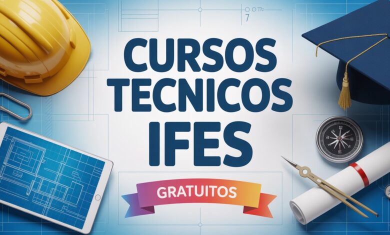 Quer um curso técnico gratuito O IFES oferece 884 vagas para diversas áreas. Confira prazos, cursos e garanta sua vaga agora mesmo!