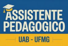 UFMG Abre Seleção de Bolsistas para Equipe Multidisciplinar da UAB com Bolsa de R$1.550