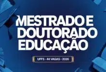 A UFFS abriu 44 vagas gratuitas para Mestrado e Doutorado Profissional em Educação no campus Erechim-RS. Inscrições até 20 05.