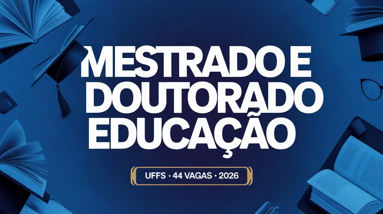 A UFFS abriu 44 vagas gratuitas para Mestrado e Doutorado Profissional em Educação no campus Erechim-RS. Inscrições até 20 05.