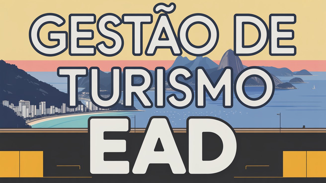CEFET abre 250 vagas gratuitas para Gestão de Turismo EAD pelo CEDERJ 20262. Polos em Mangaratiba, Rio das Ostras, Niterói e mais.