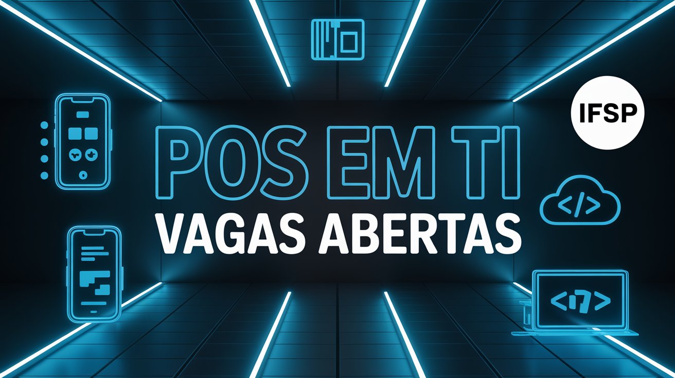 Essa Especialização em Desenvolvimento de Sistemas do IFSP está chamando a atenção e pode ser a oportunidade que você tanto esperava!