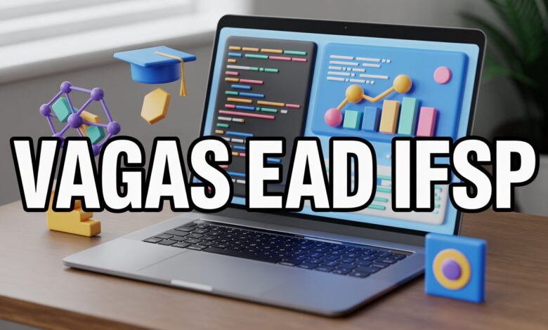 Procurando curso técnico gratuito e EAD Confira as vagas do IFSP em Administração e Desenvolvimento de Sistemas para o 2º Semestre!