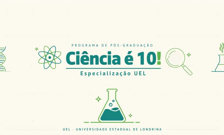 A UEL está com inscrições abertas para a especialização gratuita Ciência é 10! — 150 vagas EaD para professores da educação básica, com início em agosto de 2026.