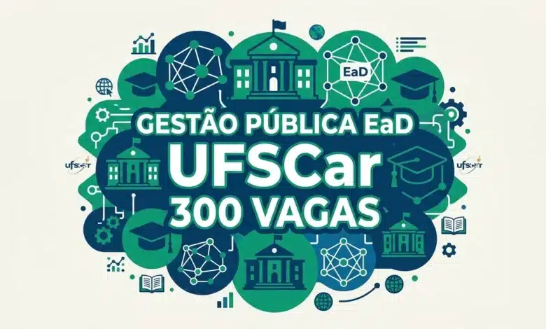 Aberta a seleção de pós-graduação gratuita da UFSCar. Curso de Especialização EaD de Gestão Pública com 300 vagas em 7 polos! Confira!