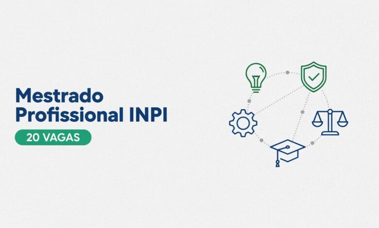 Edital do Mestrado Profissional do INPI disponibiliza vagas na área de Propriedade Intelectual e Inovação. Veja as desta pós-graduação aqui!
