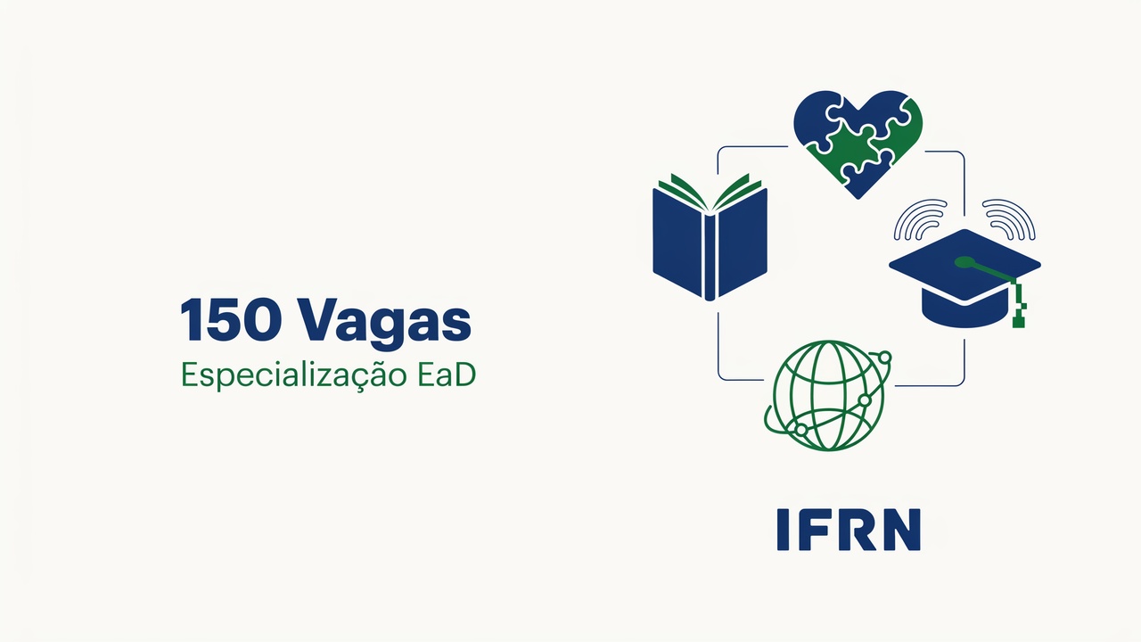 Inscrições abertas para a pós-graduação EAD em Educação Inclusiva do IFRN. Curso de especialização gratuito com seleção sem provas!