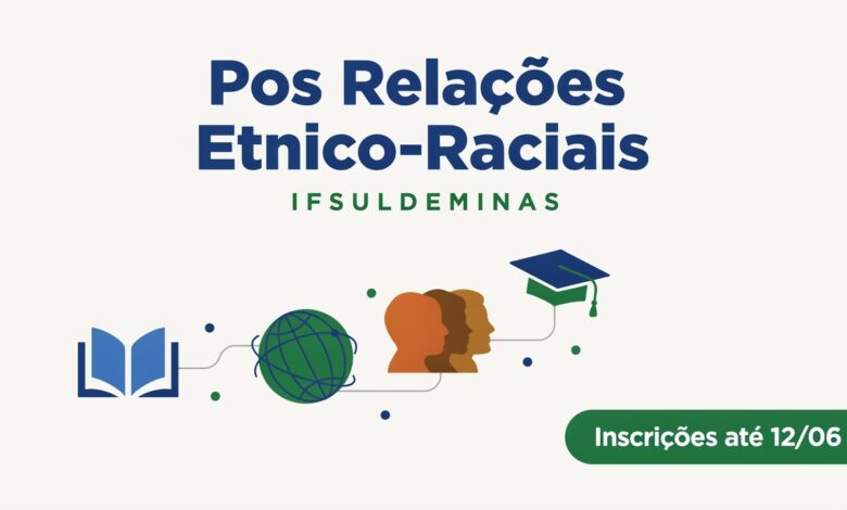 Inscrições abertas para a pós-graduação do IFSULDEMINAS em Relações Étnico-Raciais. Especialização gratuita e EaD com seleção por sorteio!