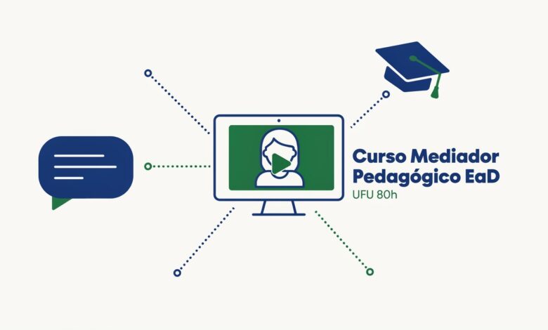 Inscrições abertas para o Curso de Mediadores Pedagógicos EaD da UFU. Formação gratuita com certificado de 80 horas. Veja os requisitos aqui!