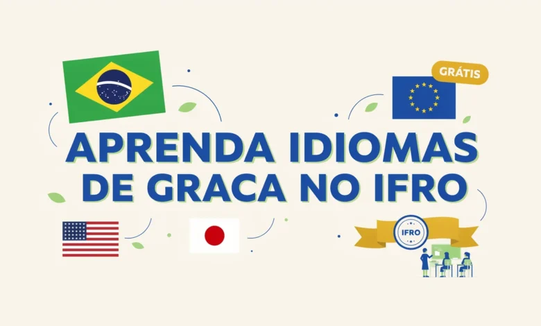 O IFRO Campus Porto Velho Calama abre 316 vagas em 10 cursos gratuitos de idiomas para 2026.2 inglês, espanhol, Libras e português como língua adicional