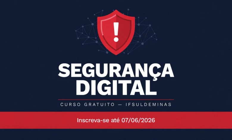 O IFSULDEMINAS abre 150 vagas gratuitas no curso Fundamentos de Segurança na Internet. EaD, 30 horas, sem taxa. Inscrições até 07062026.