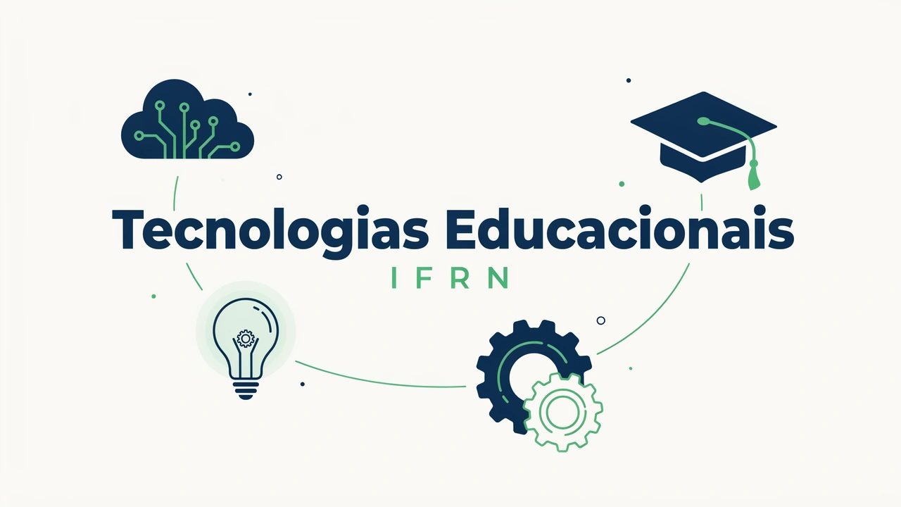 Quer uma especialização em Tecnologias Educacionais Confira as vagas de Pós-Graduação gratuita do IFRN para graduados em qualquer área!
