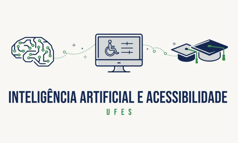 Ufes abre inscrições para o curso de extensão gratuito em Acessibilidade Digital e Inteligência Artificial. Confira o edital e inscreva-se!
