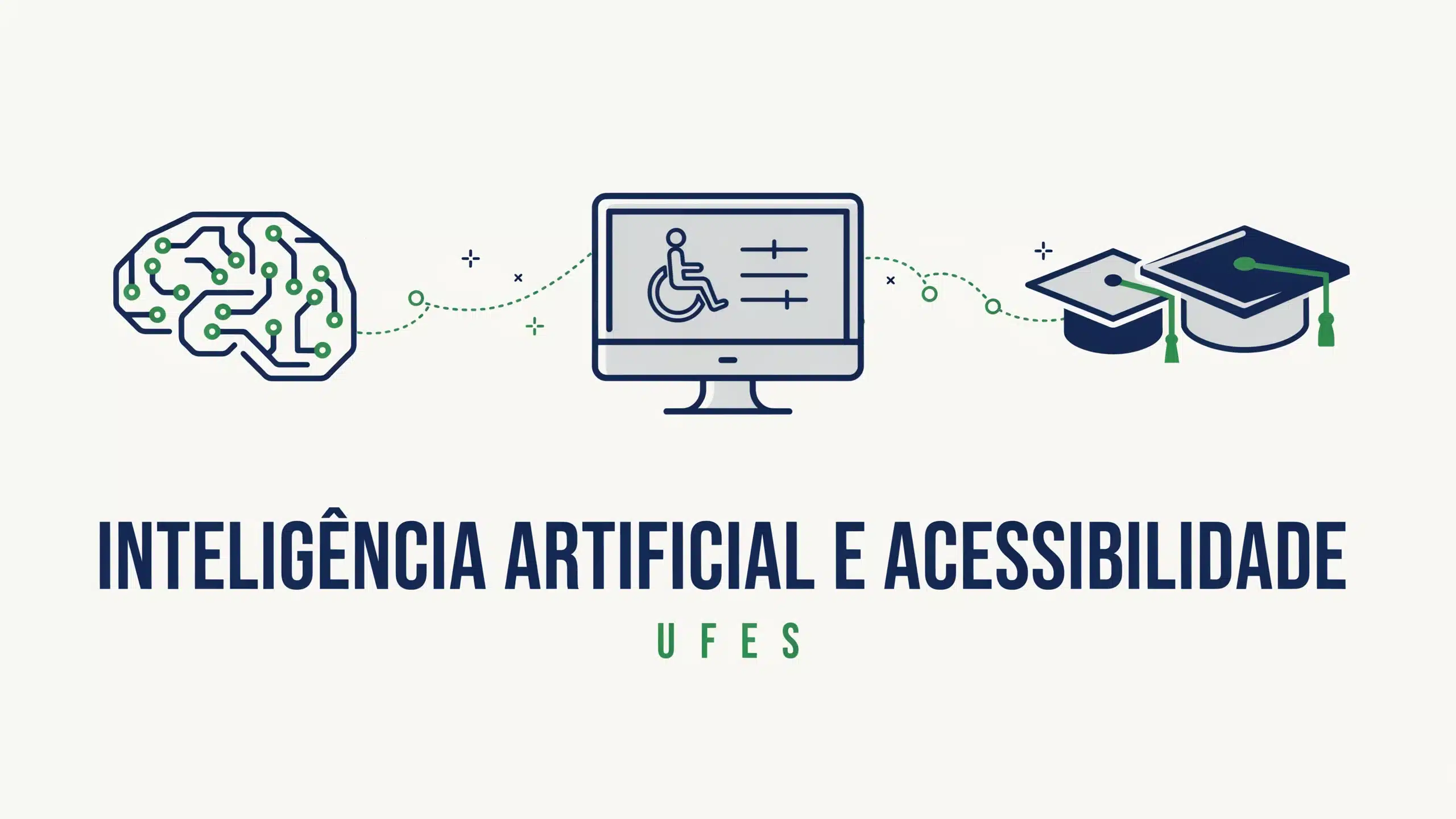 Ufes abre inscrições para o curso de extensão gratuito em Acessibilidade Digital e Inteligência Artificial. Confira o edital e inscreva-se!