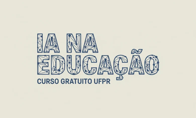 niversidade Federal do Paraná oferece formação gratuita sobre Inteligência Artificial para professores