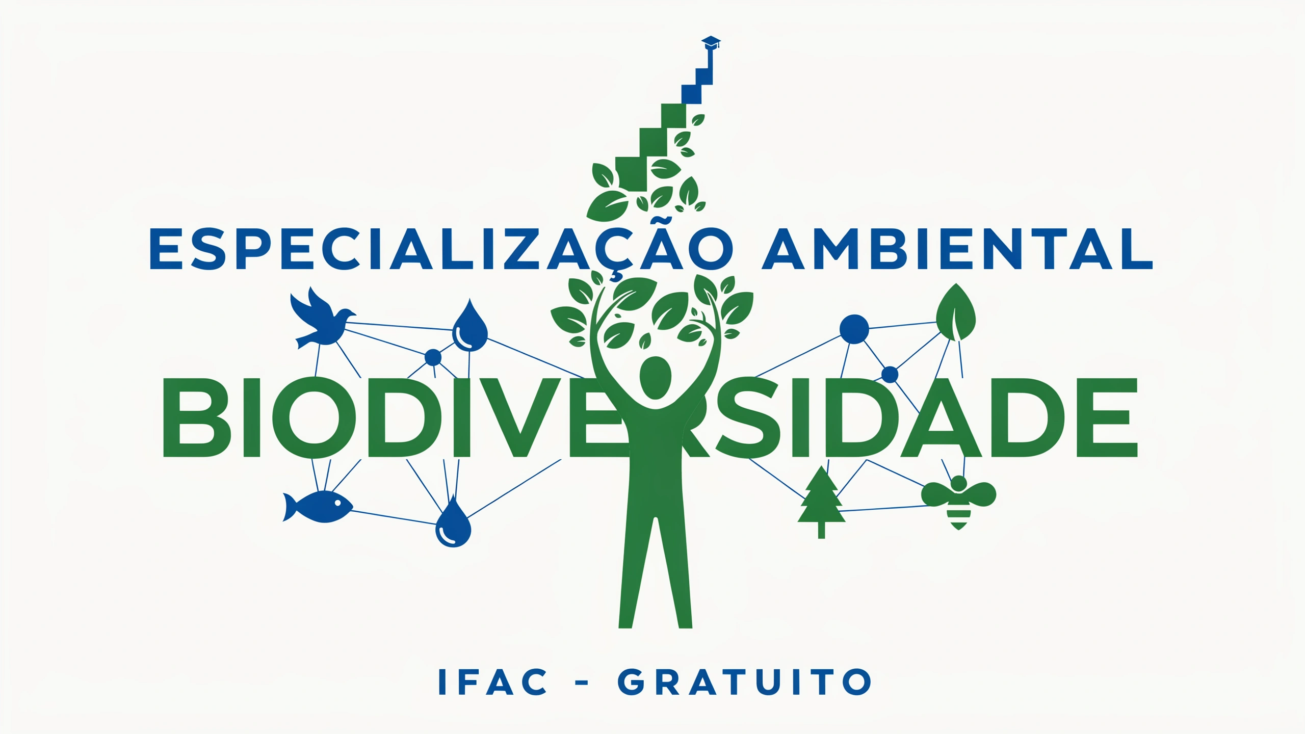 Buscando pós-graduação na área ambiental O Ifac oferece 30 vagas na especialização em Biodiversidade semipresencial sem taxa ou mensalidade.