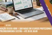 Cecierj oferece 1.500 vagas gratuitas em cursos EAD de empreendedorismo, ESG, processos e inglês corporativo. Inscrições abertas até 30/07/2026.