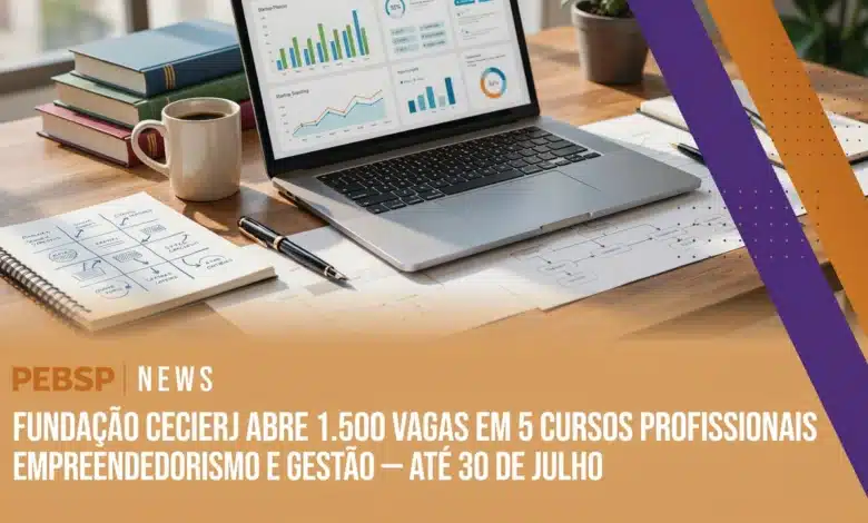 Cecierj oferece 1.500 vagas gratuitas em cursos EAD de empreendedorismo, ESG, processos e inglês corporativo. Inscrições abertas até 30/07/2026.