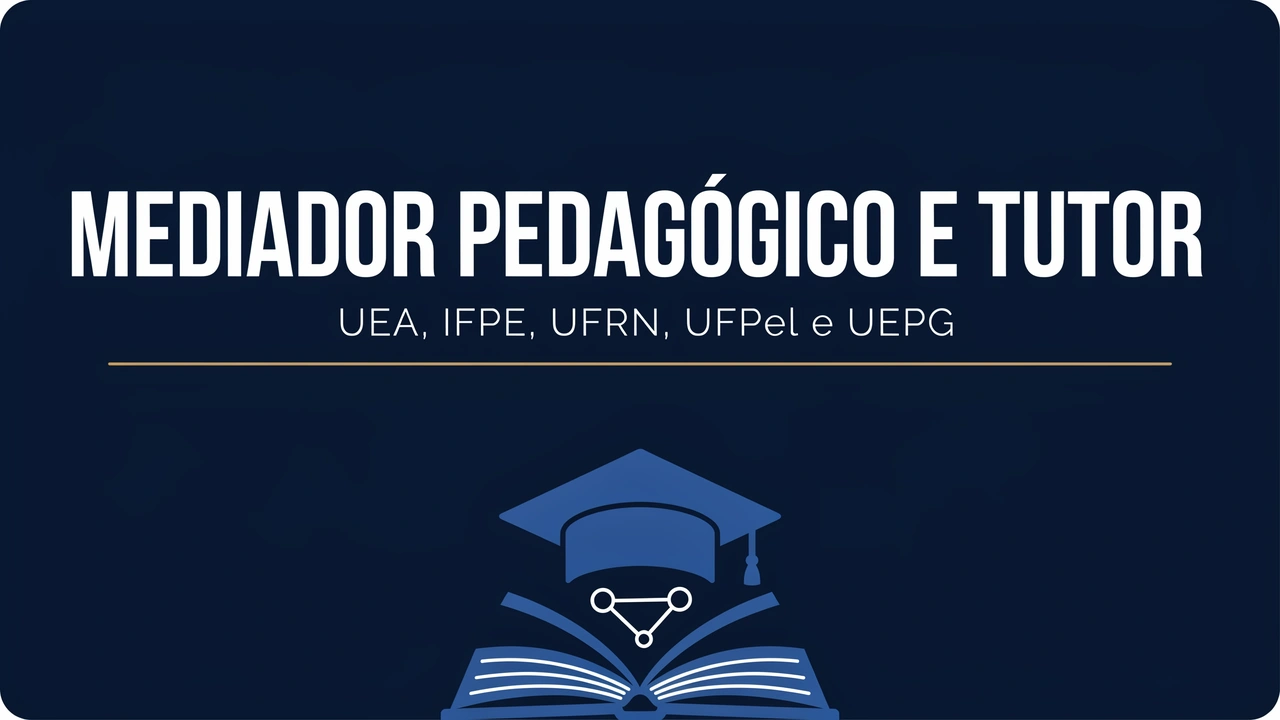 Cinco editais abertos em julho de 2026 para tutor, mediador pedagógico e professor formador do Sistema UAB. Confira prazos e formação exigida.