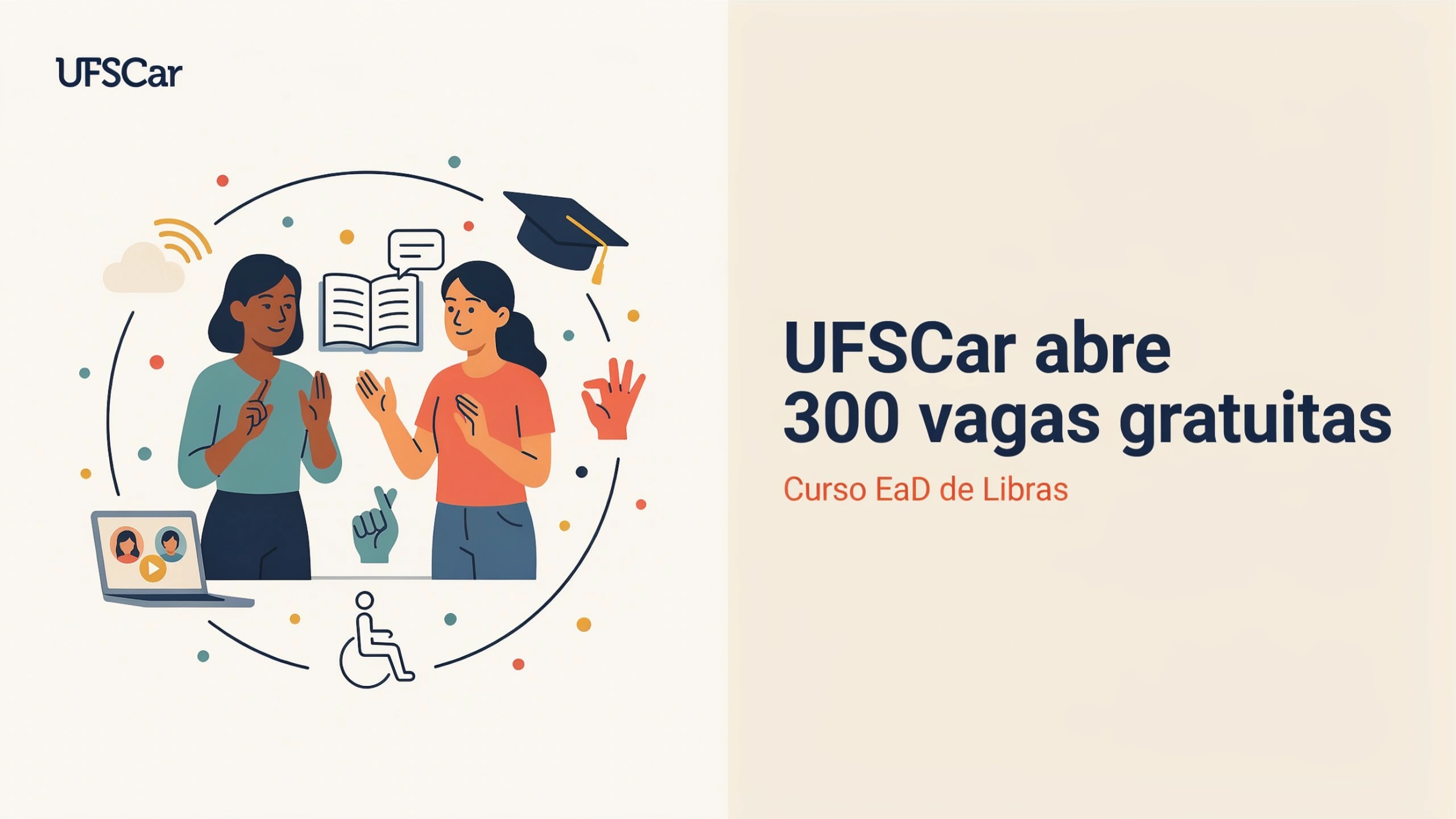 Curso de capacitação da UFSCar qualifica professores da rede pública para o uso da Libras com estudantes surdos com TEA. Veja como se inscrever.
