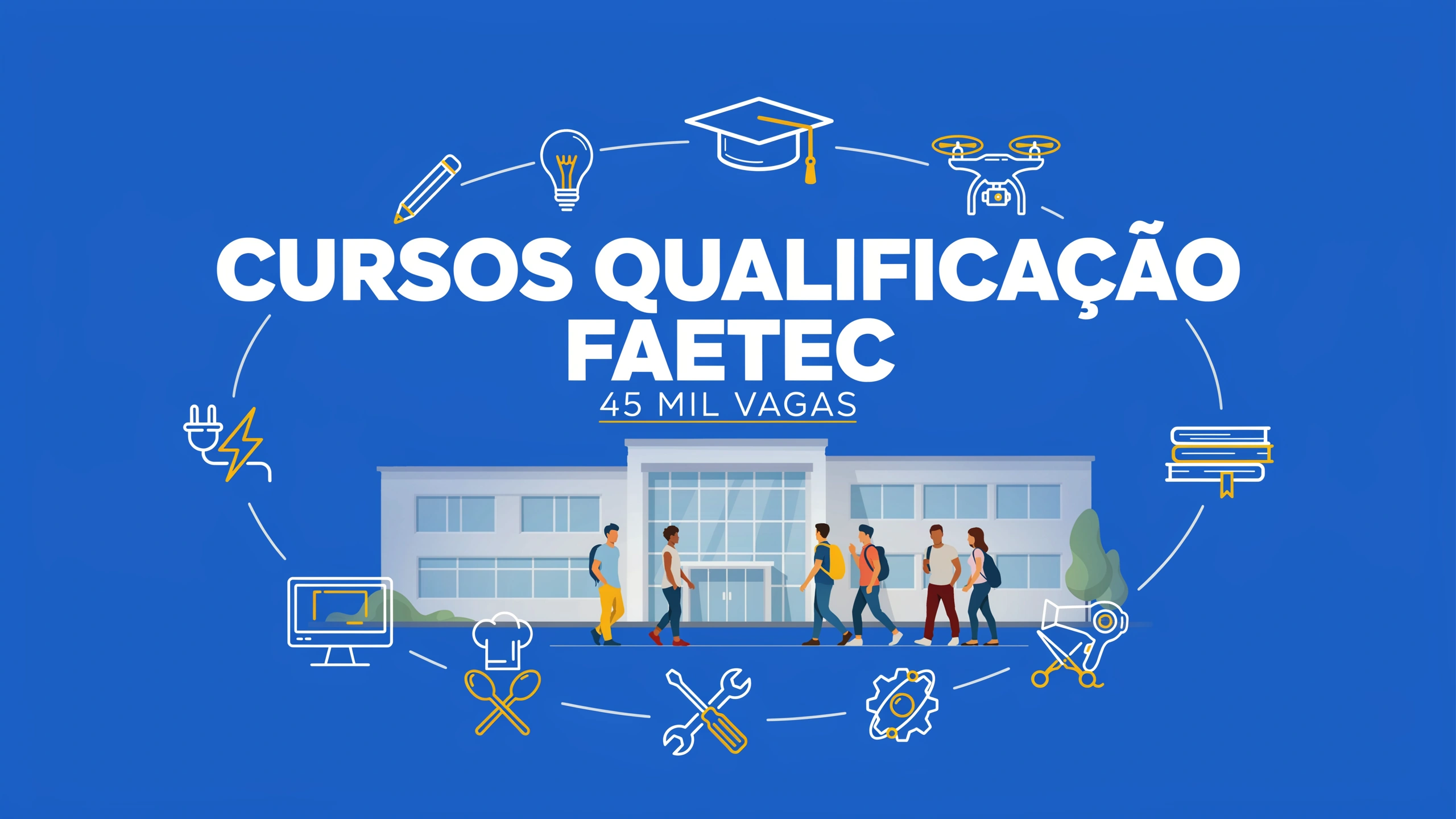 Edital 2026.2-18 da FAETEC oferece dezenas de cursos de qualificação profissional gratuitos. Inscrições de 10 a 19 de julho de 2026.