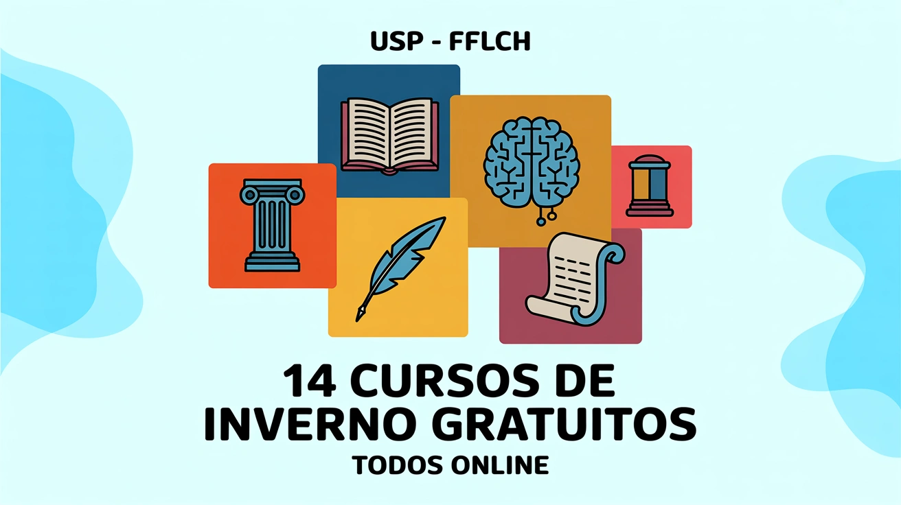 FFLCH abre 14 cursos gratuitos no Grupo 2 dos cursos de inverno; inscrição pelo Sistema Apolo vai de 22 a 2307, com sorteio em 2407.