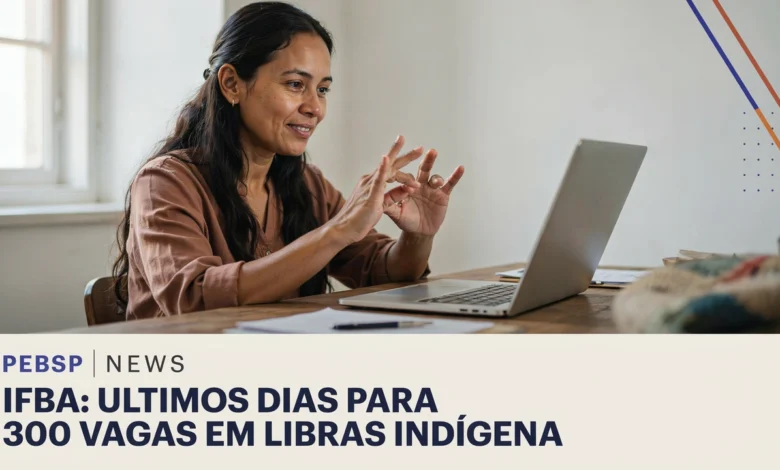 Faltam poucos dias para se inscrever no curso gratuito do IFBA em Línguas Indígenas de Sinais. Inscrições terminam em 28072026, confira como participar.