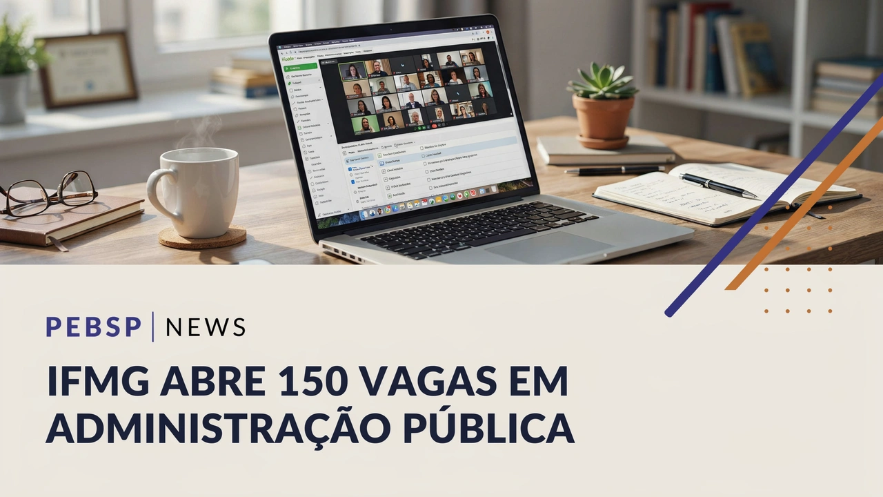 Graduados em qualquer área podem se inscrever na pós-graduação gratuita do IFMG em Administração Pública EAD. Confira o edital e prazos aqui.