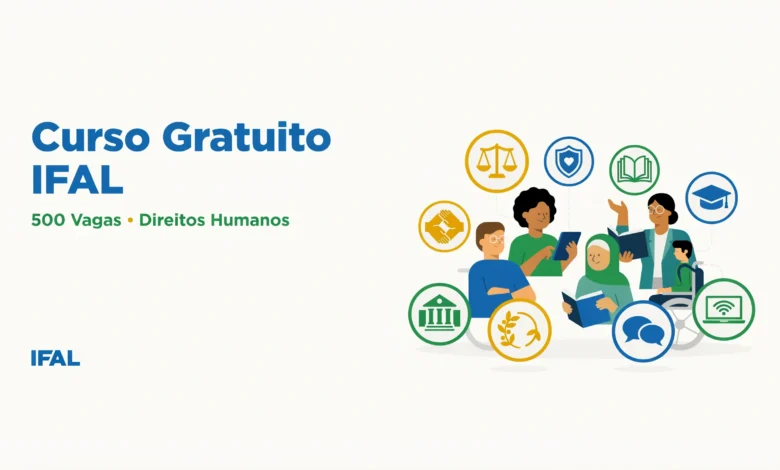 IFAL abre 500 vagas gratuitas para o curso híbrido de Educação em Direitos Humanos e Prevenção das Violências (EDDHUPREV). Inscrições até 17072026.