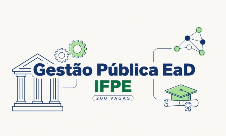 IFPE abre o processo seletivo para a Especialização em Gestão Pública EAD via UAB. Veja o edital e garanta uma vaga na pós-graduação gratuita.