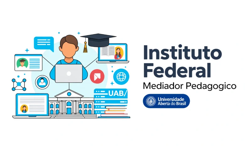 IFSP abre inscrições para mediadores pedagógicos presencial da UAB, com bolsa de R$ 1.100. Veja polos, requisitos e prazos do Edital 1302026