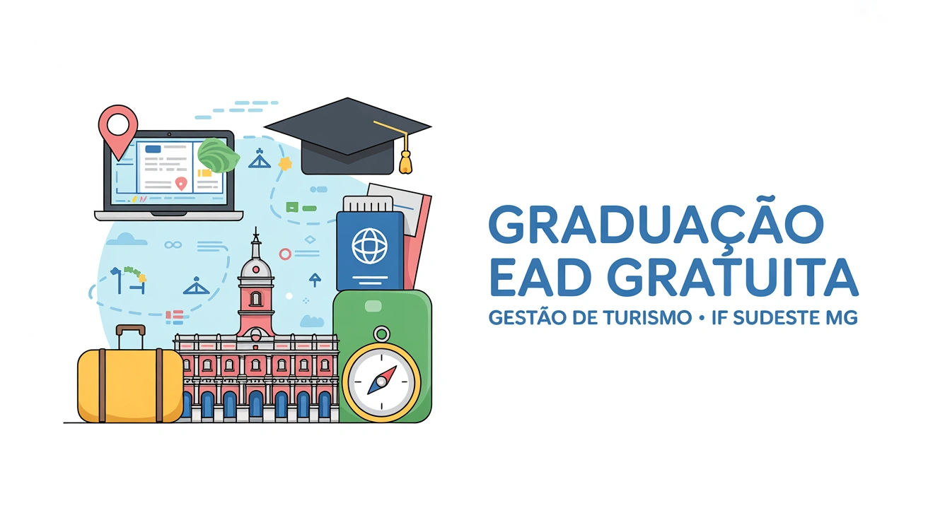 IFSUDESTEMG lança edital de ingresso no curso de graduação em Gestão de Turismo sem custos na modalidade a distância e seleção sem provas!