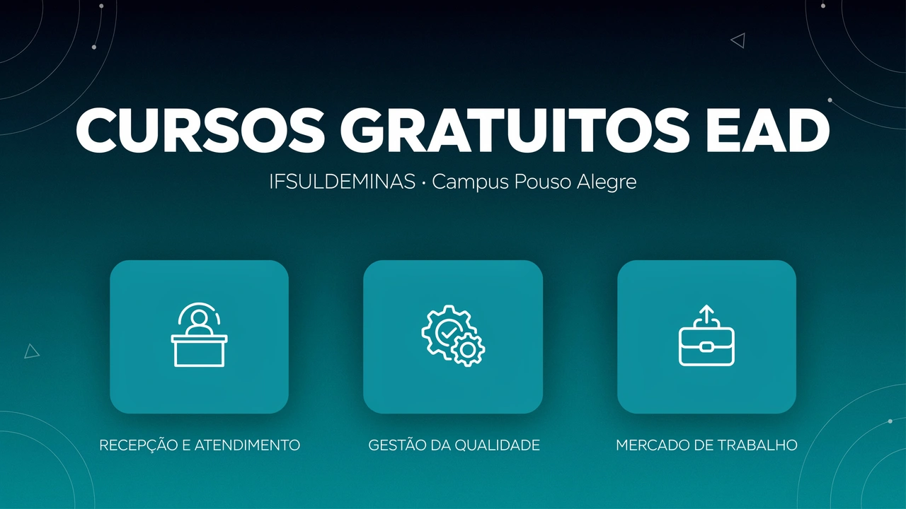 IFSULDEMINAS abre 4.500 vagas gratuitas em 3 cursos EaD. Inscrições até 13 de julho de 2026, sem processo seletivo por prova.