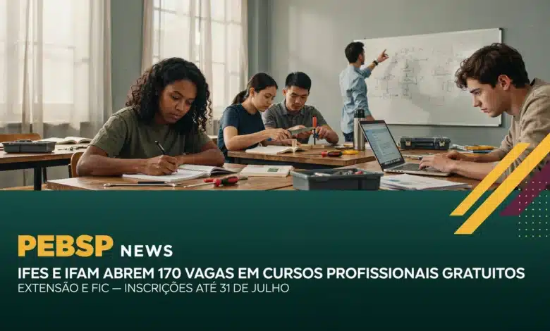 Ifes Guarapari e IFAM Coari abrem 170 vagas em cursos de extensão e formação contínua; alguns com bolsa. Inscrições até 26 e 31 de julho.