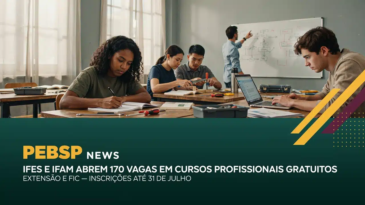 Ifes Guarapari e IFAM Coari abrem 170 vagas em cursos de extensão e formação contínua; alguns com bolsa. Inscrições até 26 e 31 de julho.