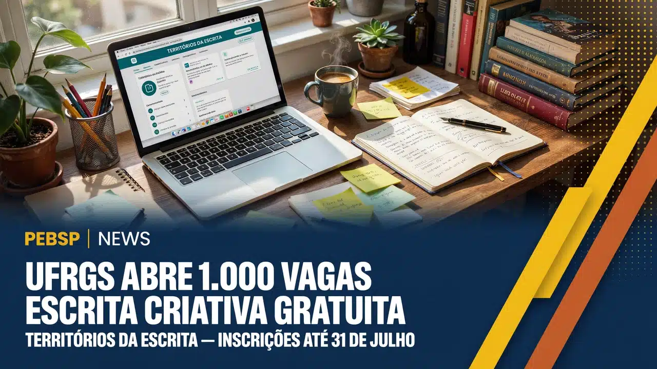 Inscrições para o Territórios da Escrita, da UFRGS e MinC, terminam em 31/07. Curso gratuito seleciona 1.000 pessoas e paga bolsa de R$ 2.000.