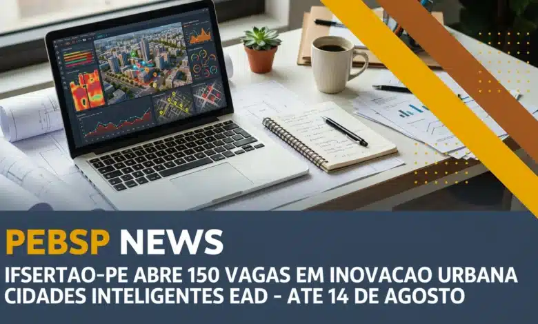 Pós-graduação gratuita do IFSertãoPE em parceria com a UAB, tem 150 vagas em 5 polos com seleção sem prova e inscrições até 1408.