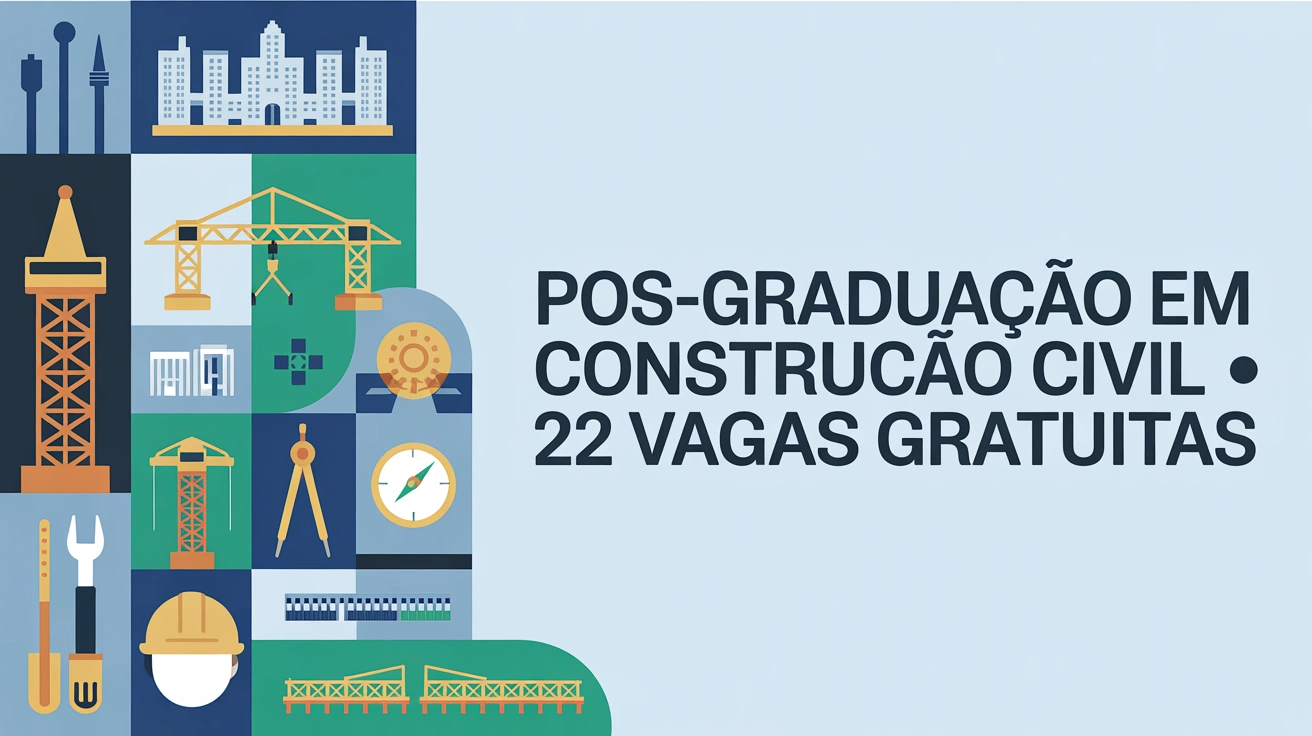 Quer uma especialização gratuita IFSULDEMINAS abriu vagas na pós-graduação em Construção Civil. Inscrições até 1507 e seleção por sorteio.