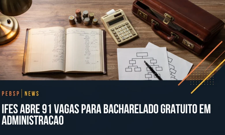 Saiba como se inscrever no curso de Administração do IFES: vagas no ensino superior gratuito com seleção simplificada. Veja o edital do PSU.