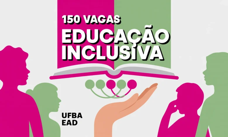 UFBA abre 150 vagas na pós-graduação EAD gratuita em Educação Especial Inclusiva. Inscrições vão até 18072026. Veja como se inscrever.