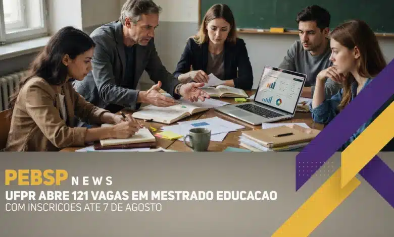 UFPR abre 121 vagas para o mestrado em Educação; inscrições vão até 7 de agosto de 2026 pelo Siga. Veja como se inscrever e o cronograma completo.