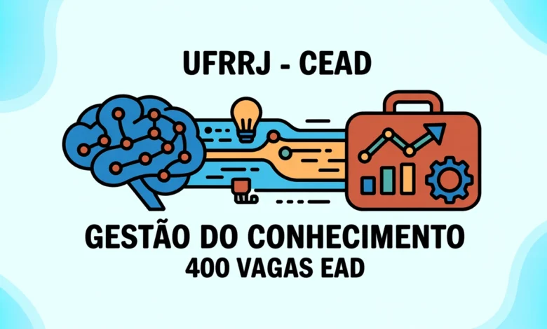 UFRRJ e Fundação Cecierj abrem 400 vagas para especialização EAD em Gestão do Conhecimento; inscrições vão até 5 de agosto de 2026.