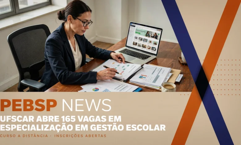 UFSCar abre 165 vagas para Especialização em Gestão Escolar, EAD e gratuita; inscrições até 6 de agosto de 2026. Veja como se inscrever.