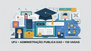 UFU abre 150 vagas gratuitas para o Bacharelado em Administração Pública EaD, em 8 polos de MG e SP. Inscrições até 30072026.